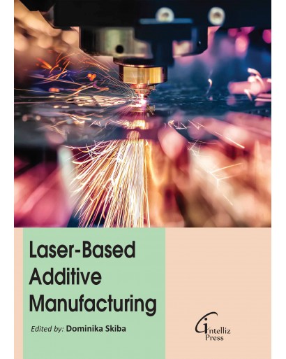 Laser-Based Additive Manufacturing